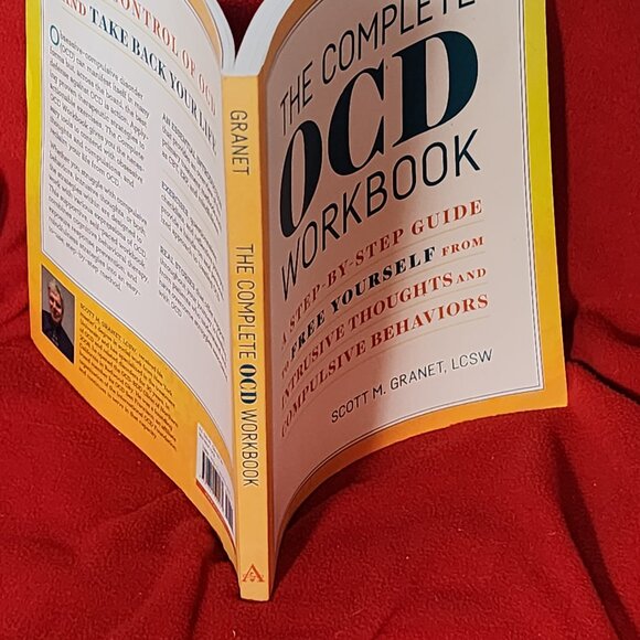 The Complete OCD Workbook A Step-By-Step Guide to Free Yourself by Scott Granet - Picture 3 of 16